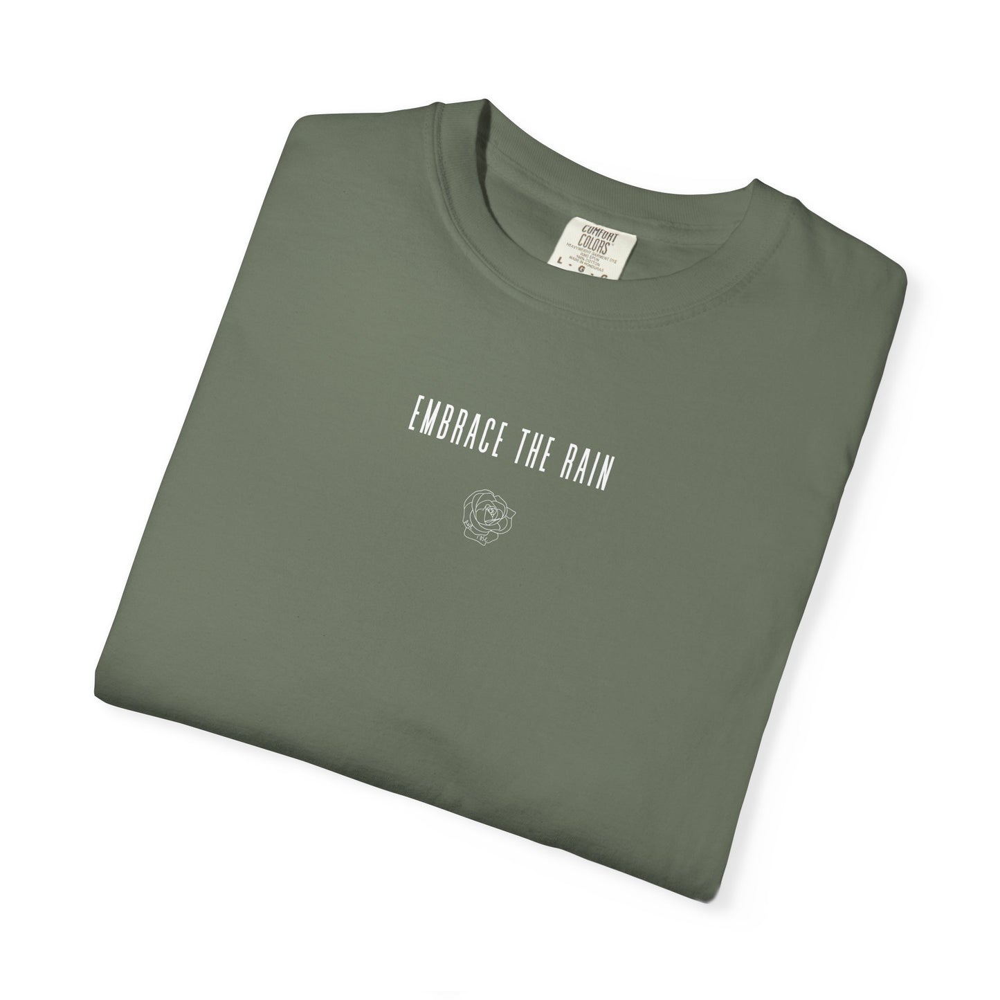 embrace the rain t-shirt (comfort colors)